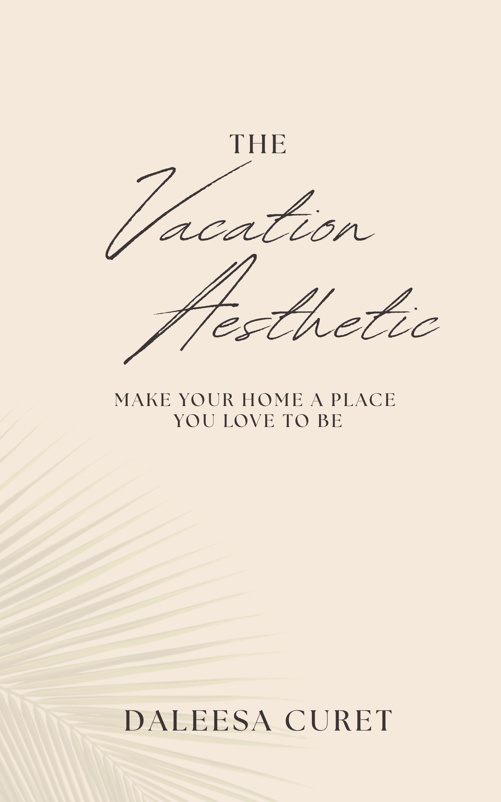 Cover of The Vacation Aesthetic by Daleesa Curet